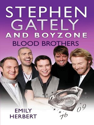 Stephen Gately and Boyzone--Blood Brothers 1976-2009 - ebook